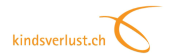 <p>Kindesverlust - Lehrgang "Sterben am Lebensanfang" 2026</p>

<p>Anmeldung auf : kindsverlust.ch (Die Anzahl Teilnemende ist begrenzt auf 25 Personen)</p>

<p>Anmeldschluss: 01.12.25</p>

